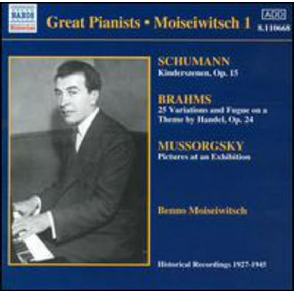 Benno Moiseiwitsch - Plays Schumann/Brahms/Mussorgs - Music & Performance - CD