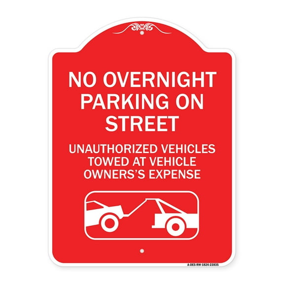 SignMission Designer Series Sign - No Overnight Parking on Street Unauthorized Vehicles Towed at Vehicle Owner's Expense (With Car Tow Graphic) | Red & White 18" X 24" Aluminum