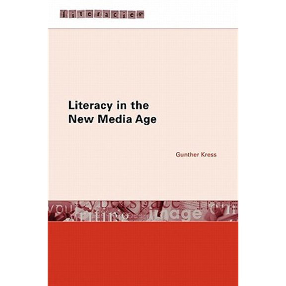 Pre-Owned Literacy in the New Media Age (Paperback) 041525356X 9780415253567