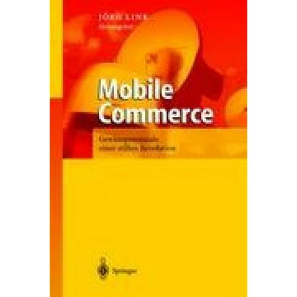 Mobile Commerce: Gewinnpotenziale Einer Stillen Revolution [German]