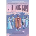thumbnail image 1 of Pre-Owned Hot Dog Girl, 9780525516255, 0525516255, Hardcover,, 1 of 1