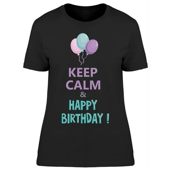 Smartprints Womens Graphic Tee - It Is Your Birthday Quote - Regular Fit 100% Cotton