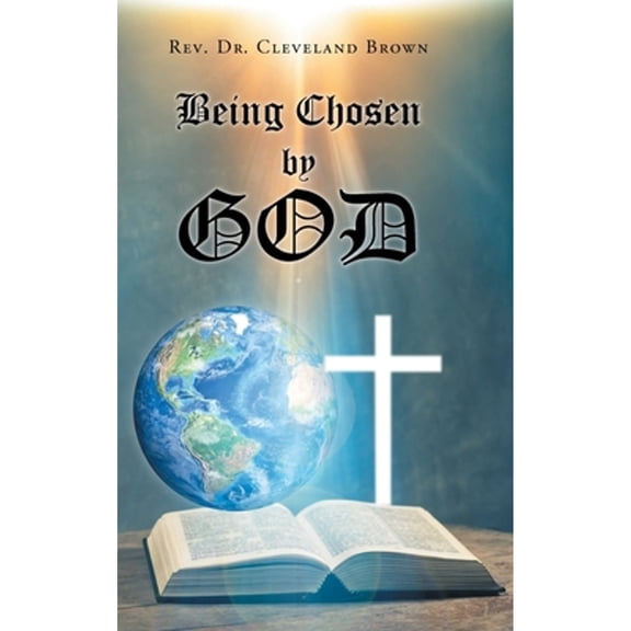 Being Chosen by God (Hardcover)