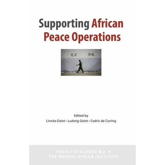 Supporting African Peace Operations (Paperback)