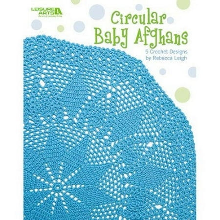 Leisure Arts-Circular Baby Afghans, Pk 1, Leisure Arts