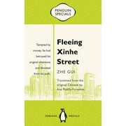 Penguin Specials: Fleeing Xinhe Street (Paperback)