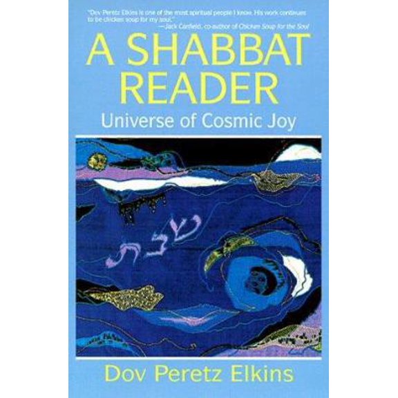 Pre-Owned A Shabbat Reader: Universe of Cosmic Joy (Paperback) 0807406317 9780807406311