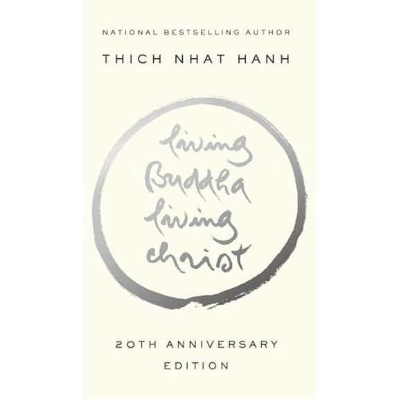 Pre-Owned Living Buddha, Living Christ: 20th Anniversary Edition (Paperback) 159448239X 9781594482397