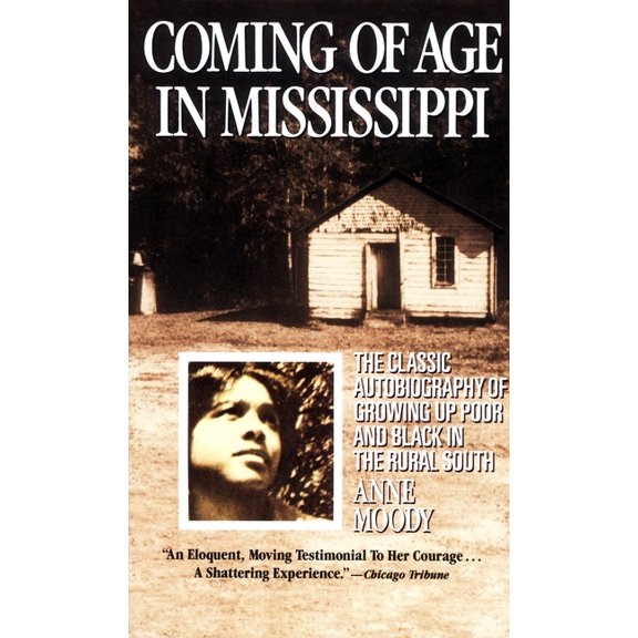 Coming of Age in Mississippi: The Classic Autobiography of Growing Up Poor and Black in the Rural South, (Paperback)
