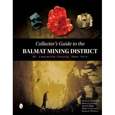 Collector's Guide to the Balmat Mining District : St. Lawrence County, New