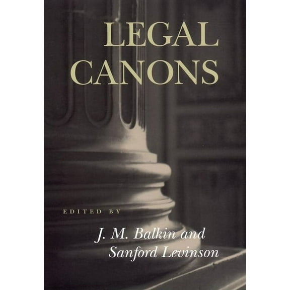 Legal Canons, (Hardcover)