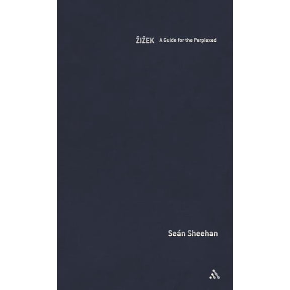Guides for the Perplexed Zizek: A Guide for the Perplexed, (Hardcover)