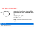 thumbnail image 2 of Automatic Transmission Selector Cable - Compatible with 2002 - 2006 GMC Envoy XL 2003 2004 2005, 2 of 2