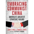 thumbnail image 1 of Pre-Owned Embracing Communist China: America's Greatest Strategic Failure (Hardcover) 1648210597 9781648210594, 1 of 1