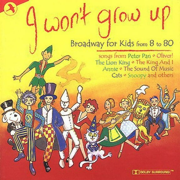 Various Artists - I Won't Grow Up: Broadway for Kids / Various - Children's Music - CD