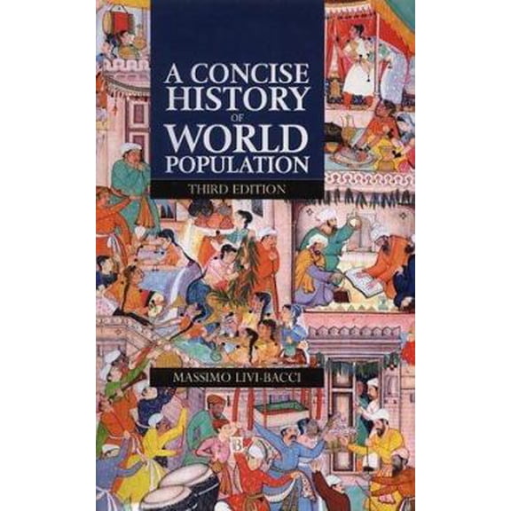Pre-Owned A Concise History of World Population (Edition 3) (Paperback)