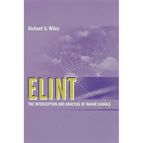 Pre-Owned Artech House Radar Library (Hardcover): Elint: The Interception and Analysis of (Hardcover)