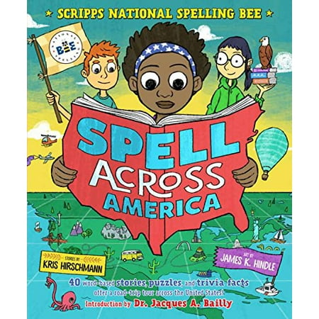Spell Across America: 40 word-based stories, puzzles, and trivia facts offer a road-trip tour across the United States Scripps National Spelling Bee , Pre-Owned Hardcover 1626721750 9781626721753 K