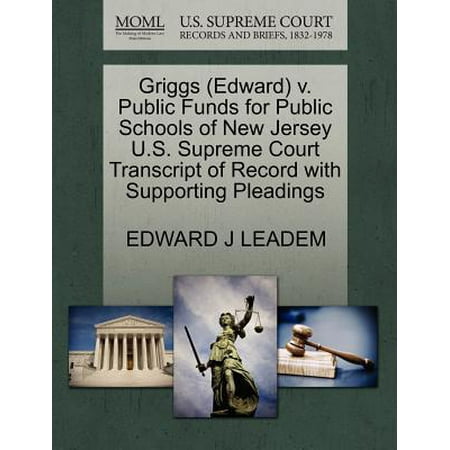 Court Shooting Jersey - Griggs (Edward) V. Public Funds for Public Schools of New Jersey U.S. Supreme Court Transcript of Record with Supporting Pleadings