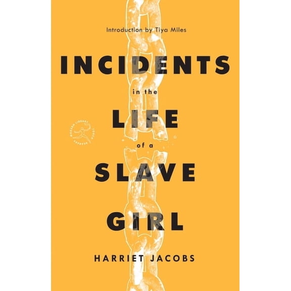 Modern Library Torchbearers Incidents in the Life of a Slave Girl, (Paperback)