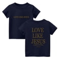 thumbnail image 2 of CCRFTGI Love Like Jesus Cute Tops for Kids Girls Boys 10-12 Summer Short Sleeve Letter Tee Tops Casual Soft Lightweight Clothes for Teen Girls Crew Neck Shirts Navy 12-13 Years, 2 of 6