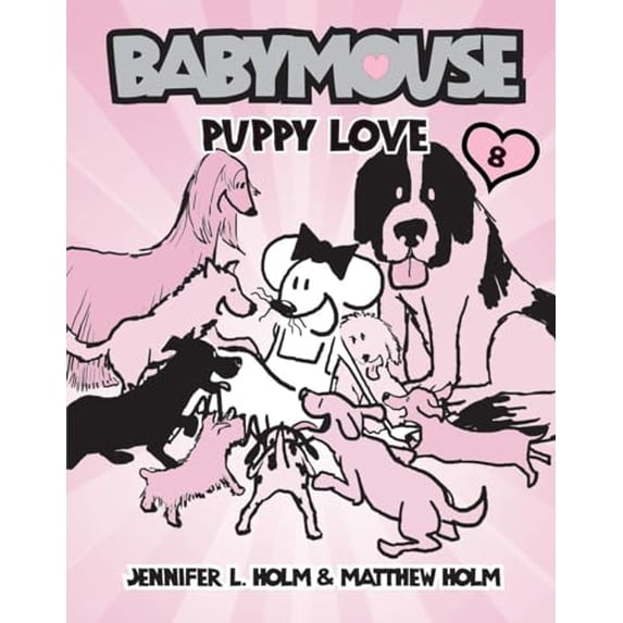 Pre-Owned Babymouse #8: Puppy Love, 9780375839900, 0375839909, Paperback, GPH edition