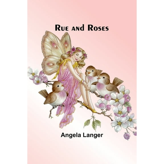 Rue and Roses, (Paperback)