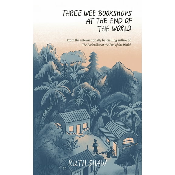 Three Wee Bookshops at the End of the World, (Hardcover)