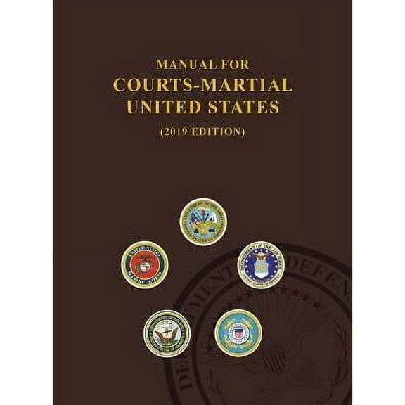 Manual for Courts-Martial, United States 2019 edition (Hardcover)