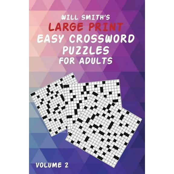 Will Smith Large Print Easy Crossword Puzzles For Adults- Volume 2, (Paperback)