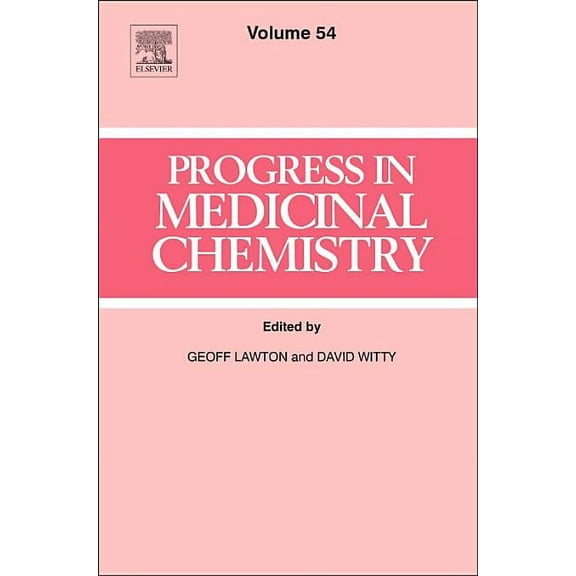 Progress in Medicinal Chemistry Progress in Medicinal Chemistry: Volume 54, Book 54, (Hardcover)