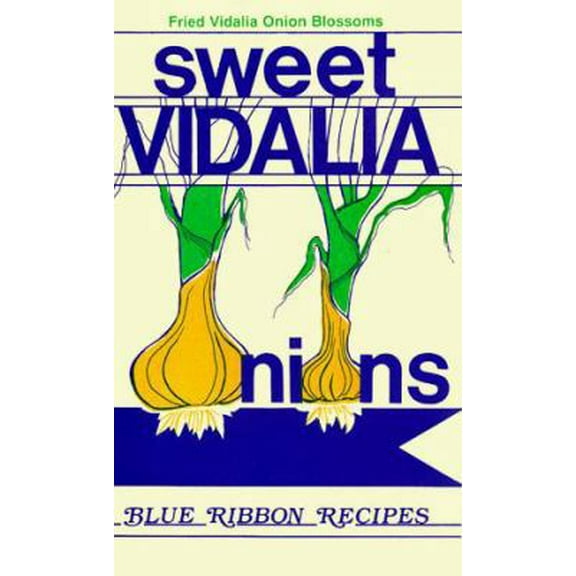 Pre-Owned Sweet Vidalia Onions: Blue Ribbon Recipes (Spiral-bound) 0961431830 9780961431839