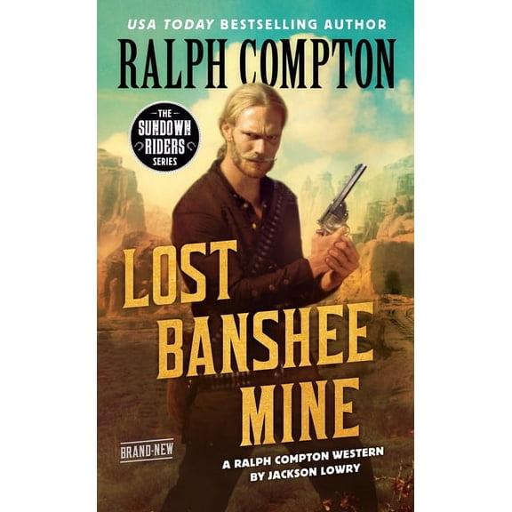 Sundown Riders Ralph Compton Lost Banshee Mine, (Paperback)