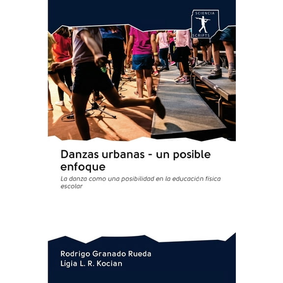 Danzas urbanas - un posible enfoque, (Paperback)