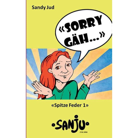 "Sorry gäh...", (Paperback)