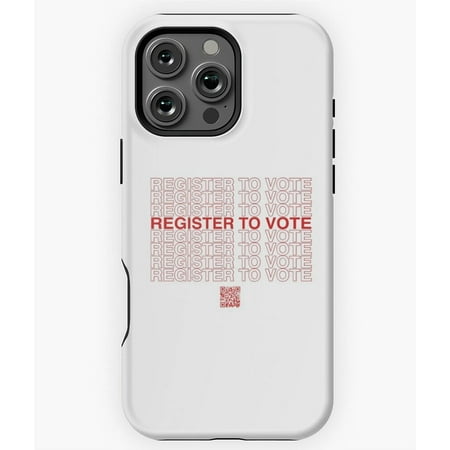 Register to Vote with QR Code Phone Case for iPhone 16 15 14 13 12 11 Pro Max