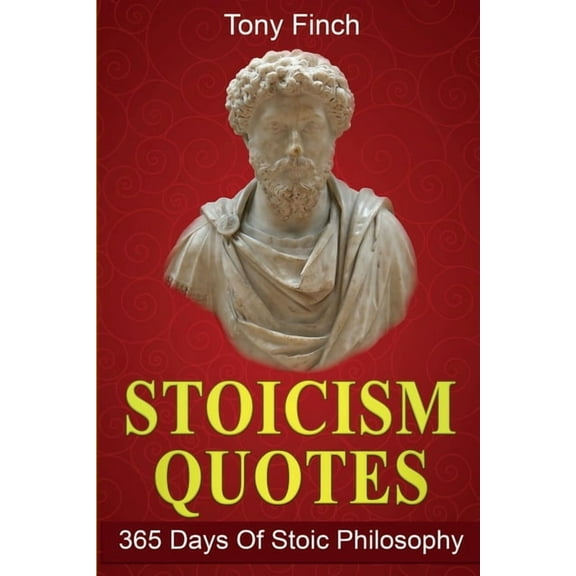 Stoicism Quotes: 365 Days of Stoic Philosophy (Paperback)