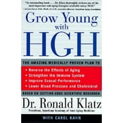 Pre-Owned Grow Young with HGH: Amazing Medically Proven Plan to Reverse Aging, the Paperback