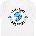 thumbnail image 4 of Inktastic Live Love Dolphins Boys or Girls Long Sleeve Toddler T-Shirt, 4 of 5