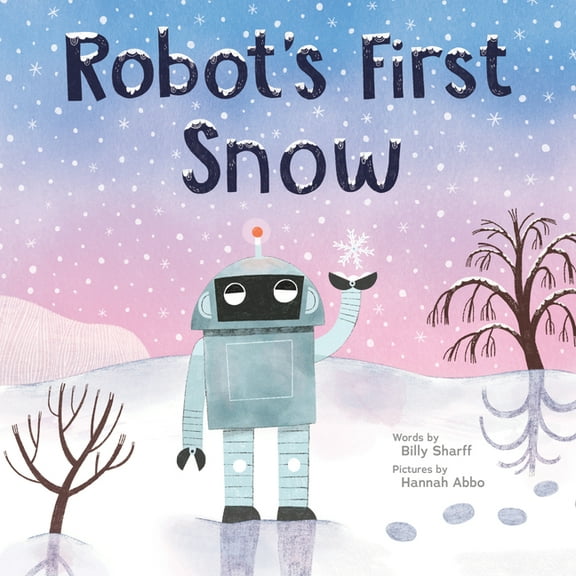Robot's First Snow, (Hardcover)