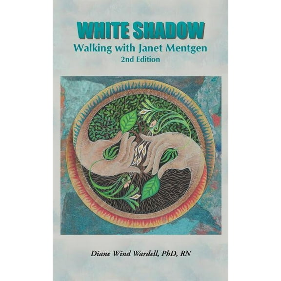 White Shadow: Walking with Janet Mentgen, (Paperback)