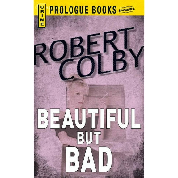 Beautiful But Bad, (Paperback)