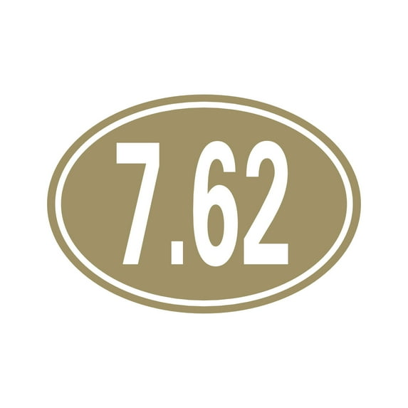Oval 7.62 Sticker Decal Die Cut - Self Adhesive Vinyl - Weatherproof - Made in USA - Many Color and Sizes - ero nato 762