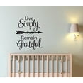 thumbnail image 5 of Live Simply, Remain Grateful Vinyl Inspiration Décor Wall Stickers, 23x19-Inch, Black, 5 of 5