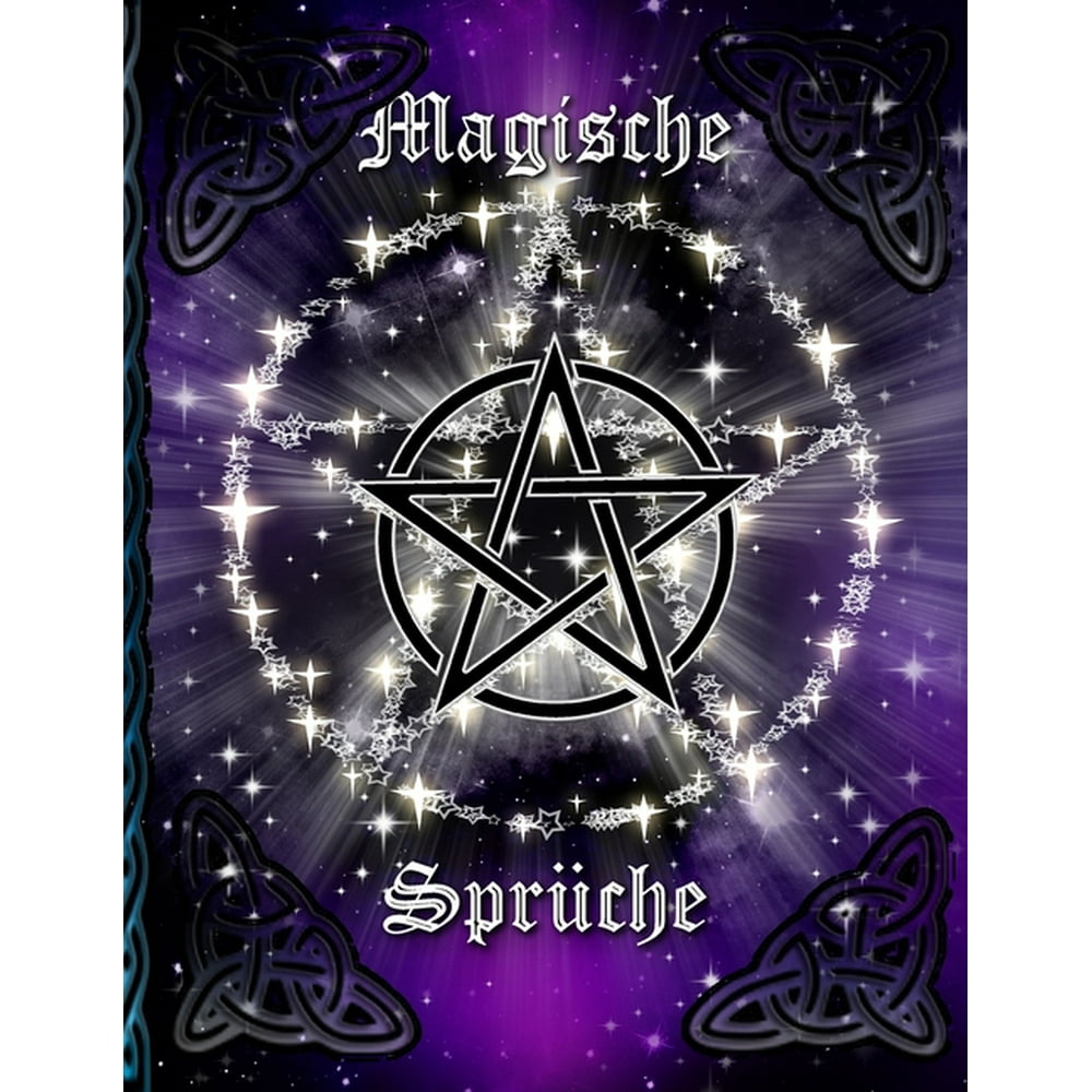 Magische Sprüche Magie * Hexenbuch zum Selbstgestalten * Rezepte und