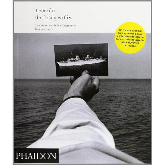 Stephen Shore: Leccion de Fotografia (The Nature of Photographs) (Spanish Edition) (Paperback)