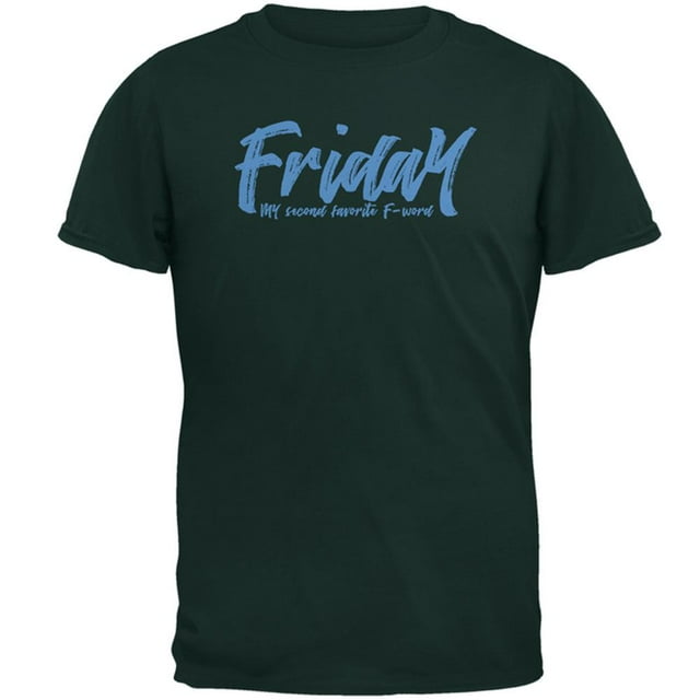 Friday My Second Favorite F Word Mens T Shirt