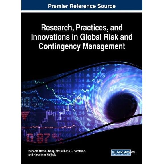 Research, Practices, and Innovations in Global Risk and Contingency Management (Hardcover)