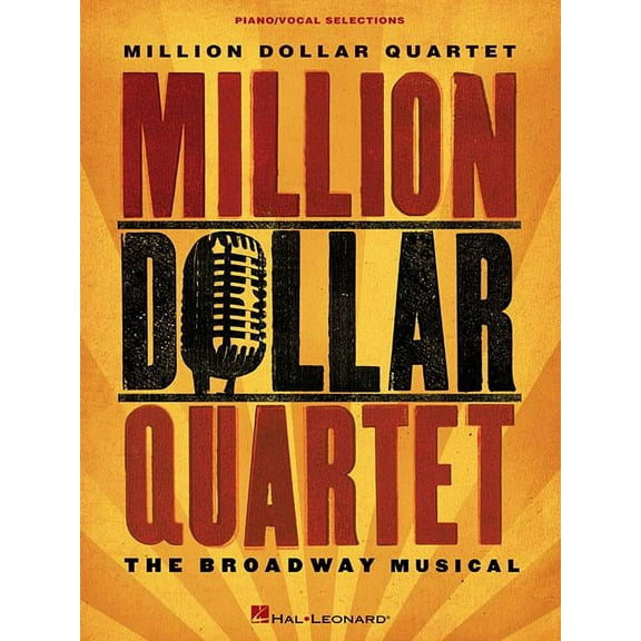 Million Dollar Quartet : The Broadway Musical (Paperback)