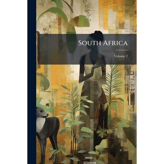 South Africa; Volume 2 (Paperback)